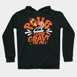 Pour Some Gravy on Me tShirt Happy Turkey Day Thanksgiving Hoodie